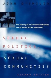 Produktbild: D'Emilio, J: Sexual Politics, Sexual Communities