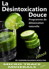 Produktbild: La d&eacute;sintoxication douce - Programme de d&eacute;toxification naturelle