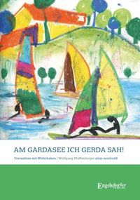 Produktbild: Am Gardasee, ich Gerda sah!
