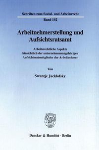 Produktbild: Arbeitnehmerstellung und Aufsichtsratsamt.