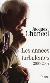 Produktbild: Les ann&eacute;es turbulentes: journal 2005-2007