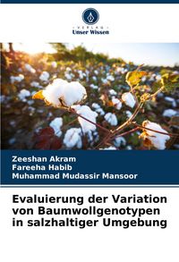 Produktbild: Evaluierung der Variation von Baumwollgenotypen in salzhaltiger Umgebung