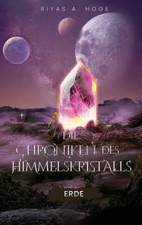 Produktbild: Die Chroniken des Himmelskristalls