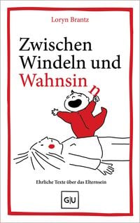 Produktbild: Zwischen Windeln und Wahnsinn