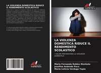 Produktbild: La Violenza Domestica Riduce Il Rendimento Scolastico
