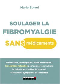 Produktbild: Soulager la fibromyalgie sans m&eacute;dicaments