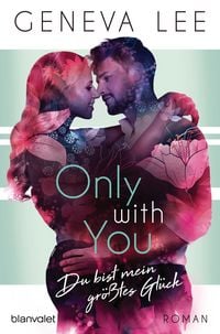 Produktbild: Only with You - Du bist mein gr&ouml;&szlig;tes Gl&uuml;ck