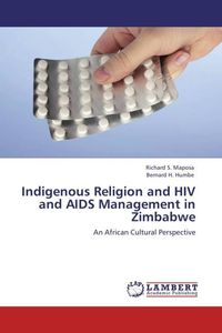 Produktbild: Maposa, R: Indigenous Religion and HIV and AIDS Management i