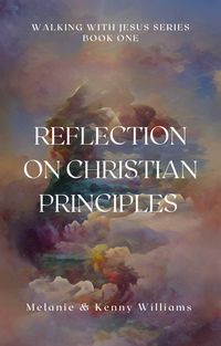 Produktbild: Reflection On Christian Principles (Walking With Jesus)