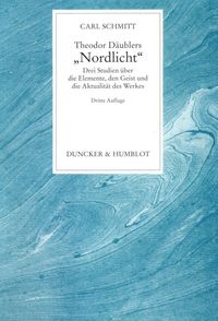 Bild vom Artikel Theodor Däublers "Nordlicht". vom Autor Carl Schmitt