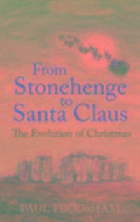 Produktbild: Frodsham, P: From Stonehenge to Santa Claus