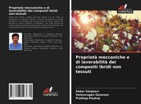 Produktbild: Propriet&agrave; meccaniche e di lavorabilit&agrave; dei compositi ibridi non tessuti