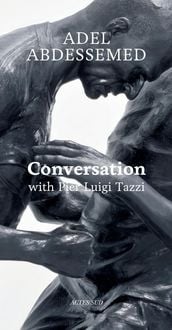 Produktbild: Adel Abdessemed: Conversation with Pier Luigi Tazzi