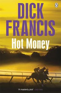 Bild vom Artikel Hot Money vom Autor Dick Francis