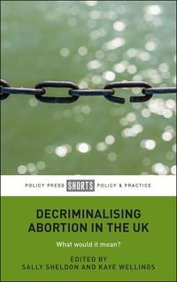 Produktbild: Decriminalising Abortion in the UK