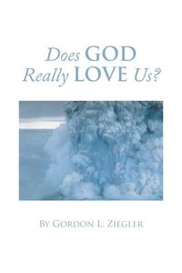 Produktbild: Does God Really Love Us?