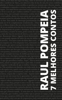Produktbild: 7 melhores contos de Raul Pomp&eacute;ia