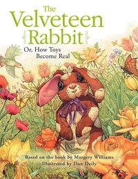 The Velveteen Rabbit Oversized Padded Board Book: The Classic Edition –  Cider Mill Press