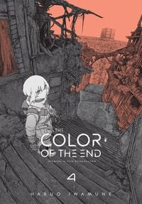 Produktbild: The Color of the End: Mission in the Apocalypse, Vol. 4