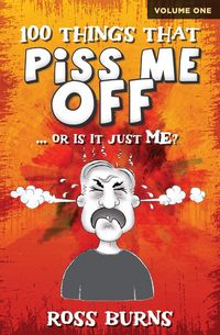 Produktbild: 100 Things That Piss Me Off