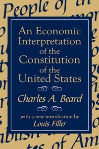 Produktbild: An Economic Interpretation of the Constitution of the United States