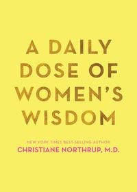 Produktbild: Northrup, C: Daily Dose of Women's Wisdom