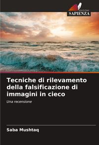 Produktbild: Tecniche di rilevamento della falsificazione di immagini in cieco