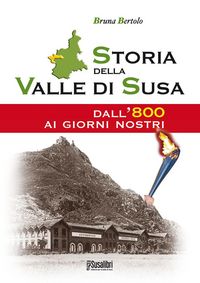 Produktbild: Storia della Valle di Susa. Dall'800 ai giorni nostri