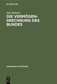 Produktbild: Die Verm&ouml;gensrechnung des Bundes