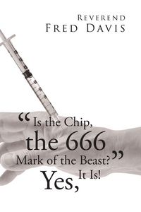 Produktbild: "Is the Chip, the 666 Mark of the Beast?"