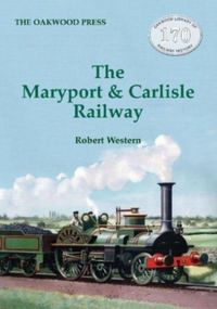 Produktbild: The Maryport & Carlisle Railway