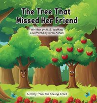 Produktbild: The Tree That Missed Her Friend