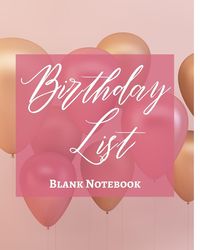 Produktbild: Birthday List - Blank Notebook - Write It Down - Pastel Pink Gold Brown White Abstract Design - Celebration, Party, Fun