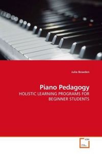 Produktbild: Bowden, J: Piano Pedagogy