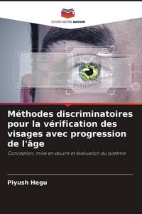 Produktbild: M&eacute;thodes discriminatoires pour la v&eacute;rification des visages avec progression de l'&acirc;ge