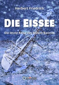 Bild vom Artikel Die Eissee vom Autor Herbert Friedrich