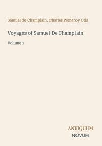 Produktbild: Voyages of Samuel De Champlain