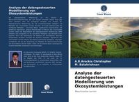 Produktbild: Analyse der datengesteuerten Modellierung von &Ouml;kosystemleistungen