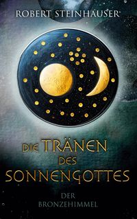 Produktbild: Die Tr&auml;nen des Sonnengottes 1