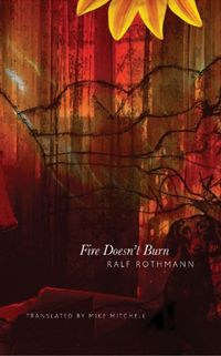 Produktbild: Rothmann, R: Fire Doesn't Burn