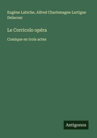 Produktbild: Le Corricolo op&eacute;ra