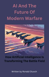 Produktbild: AI And The Future Of Modern Warfare