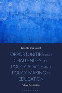 Produktbild: Opportunities and Challenges for Policy Advice and Policy Making in Education