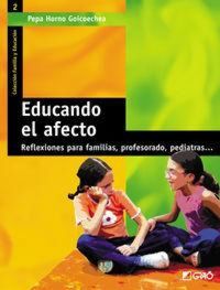 Produktbild: Educando el afecto : reflexiones para familias, profesorado, pediatras--