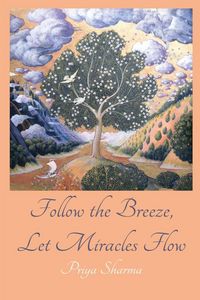 Produktbild: Follow The Breeze, Let Miracles Flow