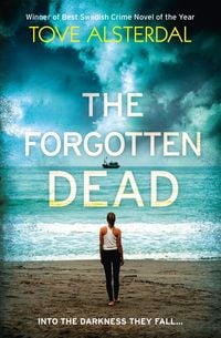 Bild vom Artikel The Forgotten Dead vom Autor Tove Alsterdal