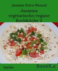 Produktbild: Jasmins vegetarische/vegane Kochk&uuml;che 2