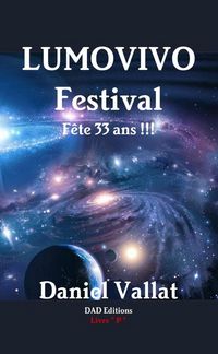 Produktbild: Lumovivo festival - fete 33 ans