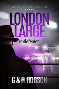 Produktbild: London Large - Undefeated (Detective Hawkins Crime Thriller Series, #6)