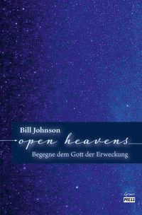 Bild vom Artikel Open Heavens vom Autor Bill Johnson